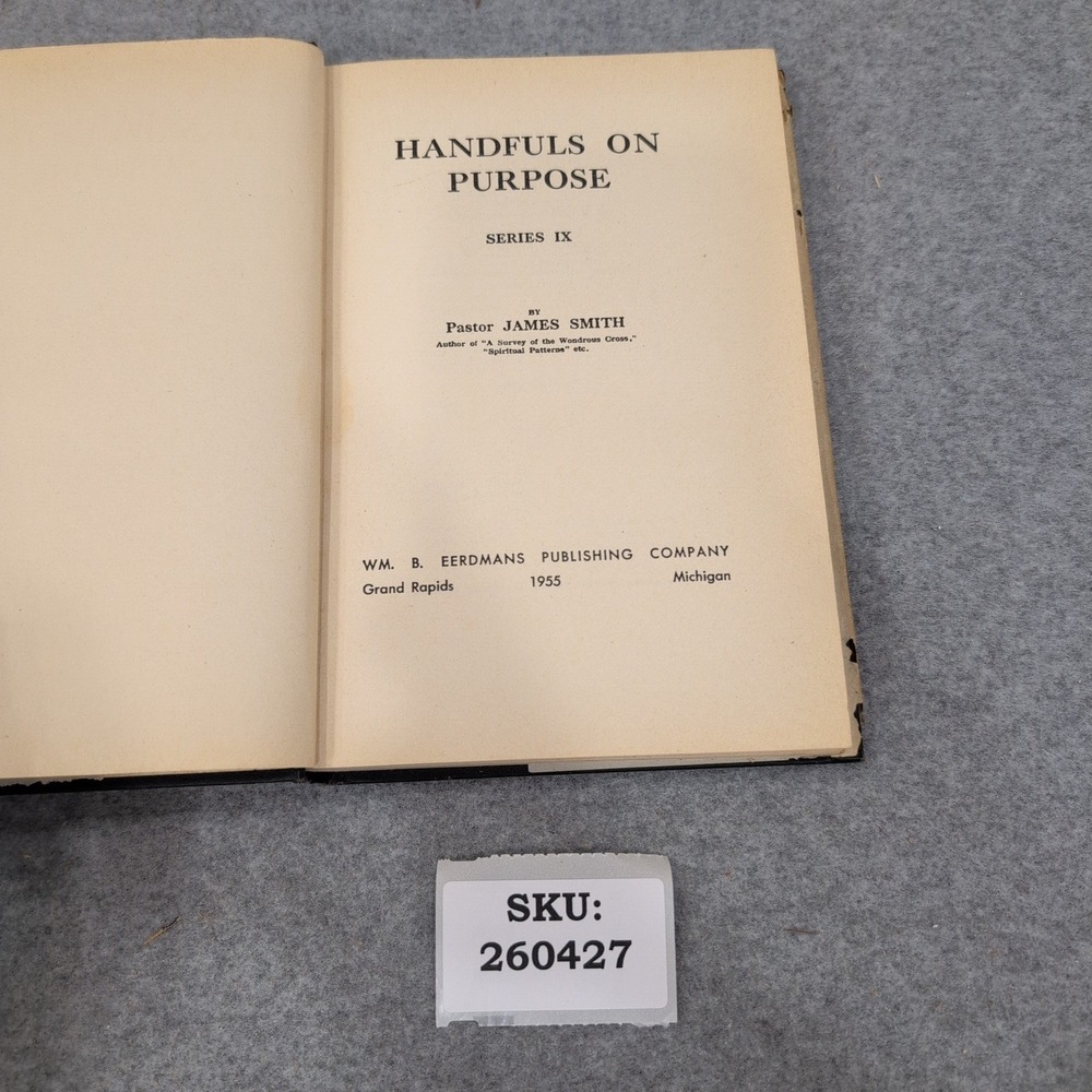 Handfuls on‎ Purpose Series IX James Smith Robert Lee 1955 Eerdmans Hardcover - Picture 4 of 4